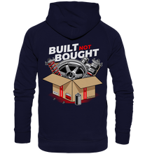 Lade das Bild in den Galerie-Viewer, Built not Bought Hoodie