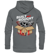 Lade das Bild in den Galerie-Viewer, Built not Bought Hoodie